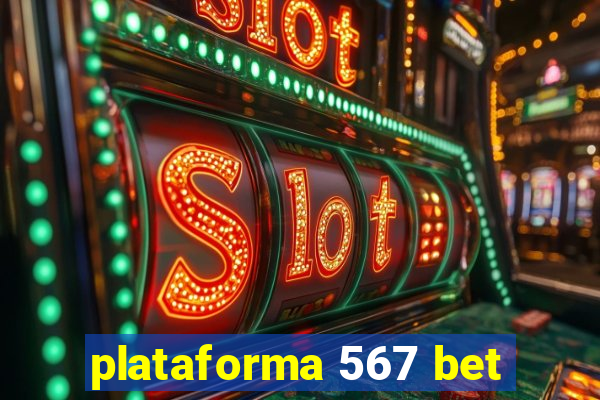 plataforma 567 bet